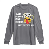Funny Beer Drinking Long Sleeve Shirt Bad News for Beer I Just Woke Up - Wonder Print Shop