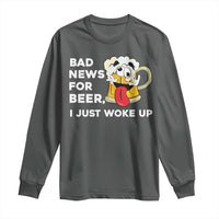 Funny Beer Drinking Long Sleeve Shirt Bad News for Beer I Just Woke Up - Wonder Print Shop