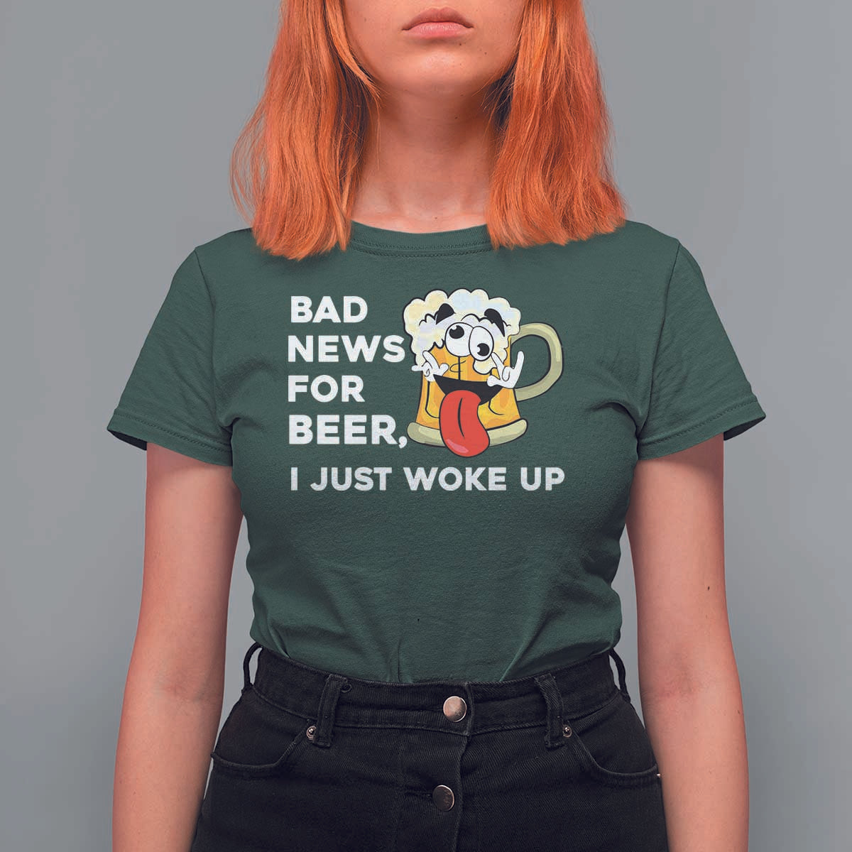 Funny Beer Drinking T Shirt For Women Bad News for Beer I Just Woke Up - Wonder Print Shop
