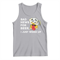 Funny Beer Drinking Tank Top Bad News for Beer I Just Woke Up - Wonder Print Shop