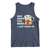 Funny Beer Drinking Tank Top Bad News for Beer I Just Woke Up - Wonder Print Shop