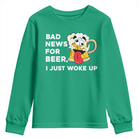 Funny Beer Drinking Youth Sweatshirt Bad News for Beer I Just Woke Up - Wonder Print Shop
