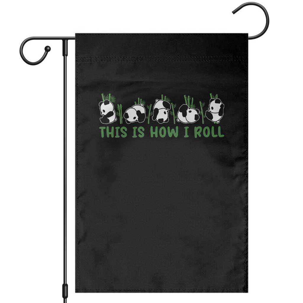 This Is How I Roll Garden Flag Cute Bear Panda Lover - Wonder Print Shop