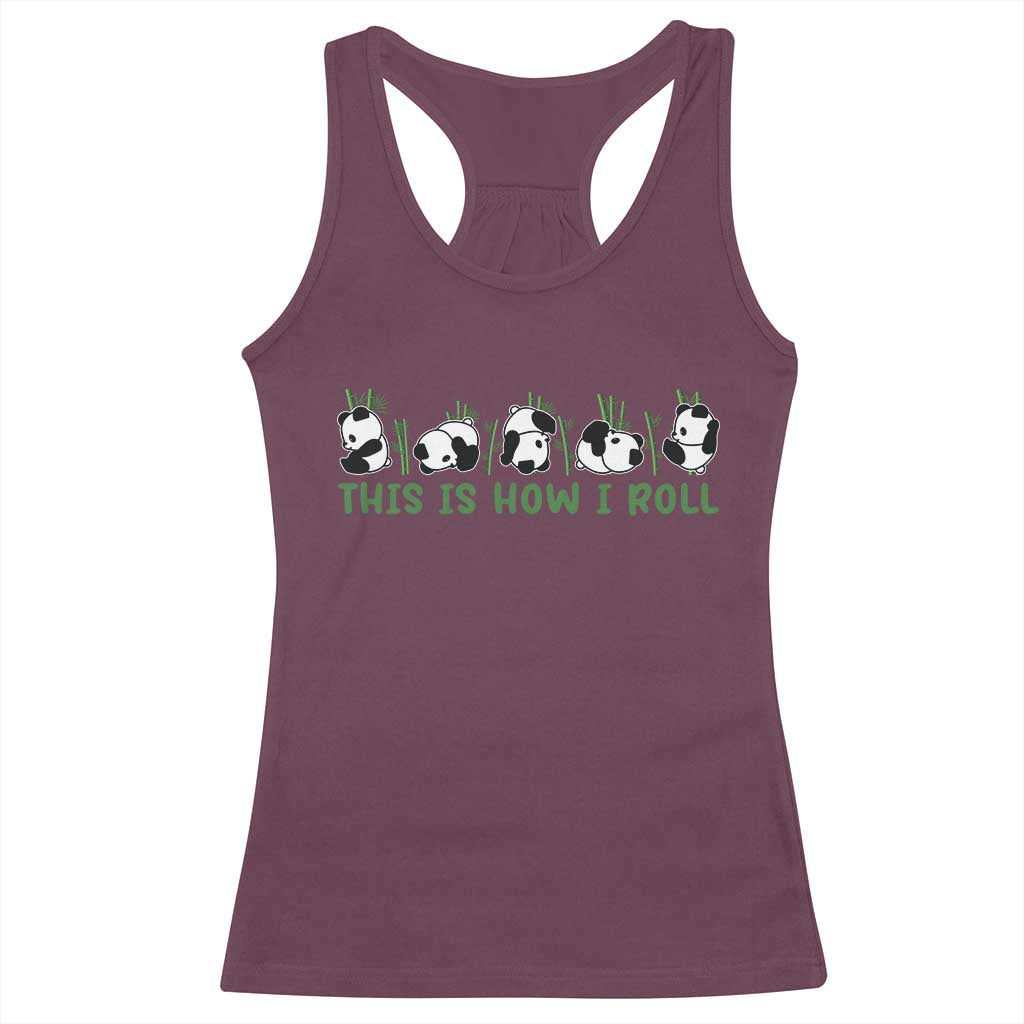This Is How I Roll Racerback Tank Top Cute Bear Panda Lover - Wonder Print Shop