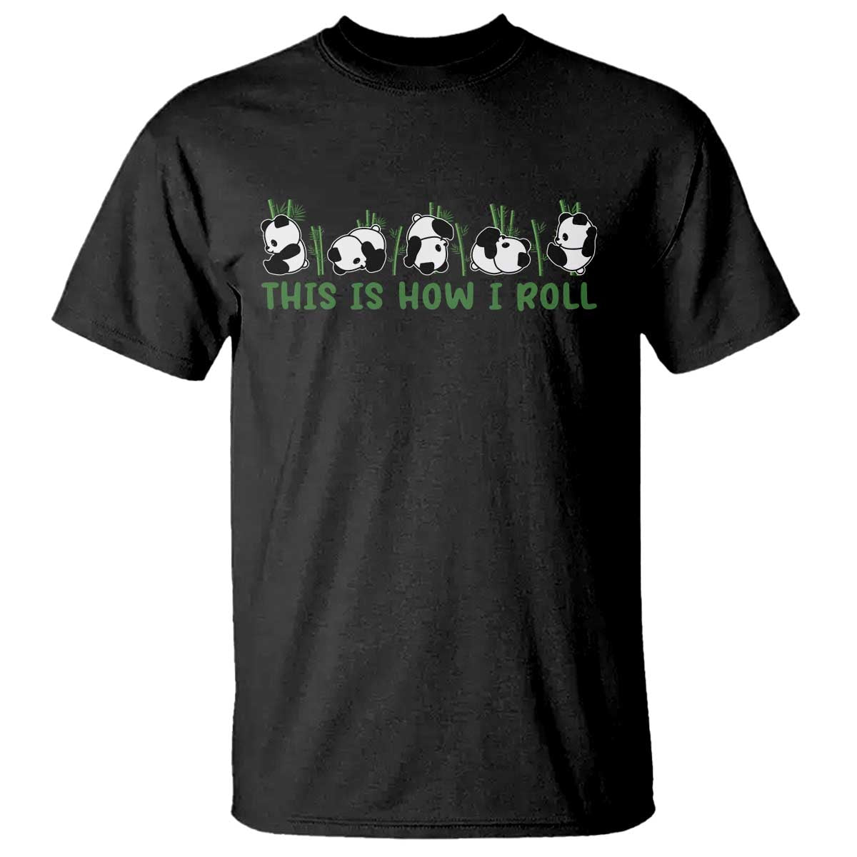 This Is How I Roll T Shirt Cute Bear Panda Lover - Wonder Print Shop