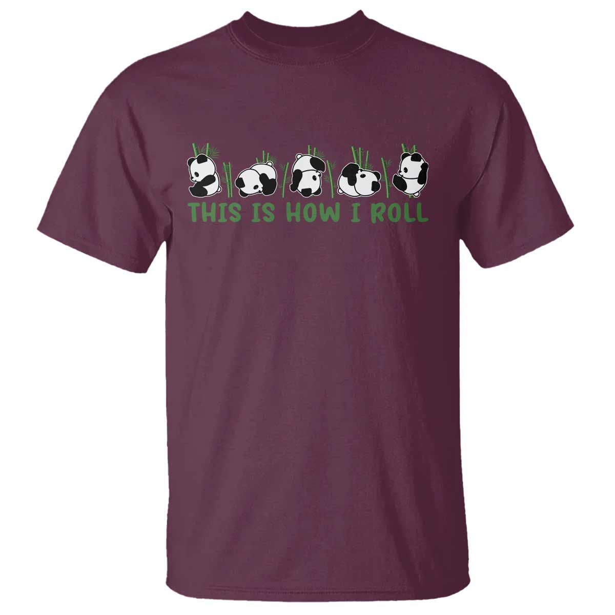 This Is How I Roll T Shirt Cute Bear Panda Lover - Wonder Print Shop