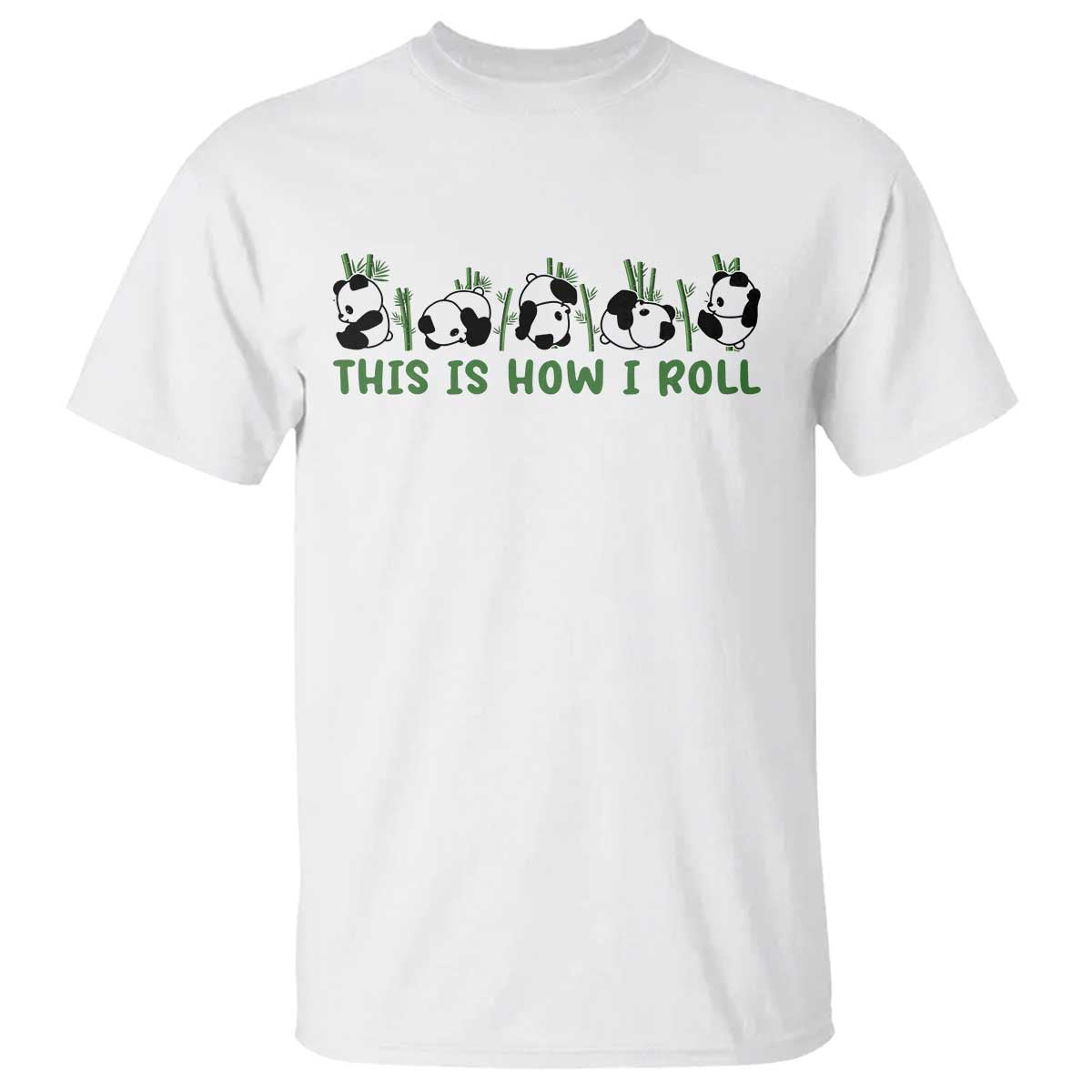 This Is How I Roll T Shirt Cute Bear Panda Lover - Wonder Print Shop