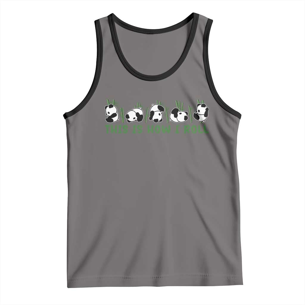 This Is How I Roll Tank Top Cute Bear Panda Lover - Wonder Print Shop