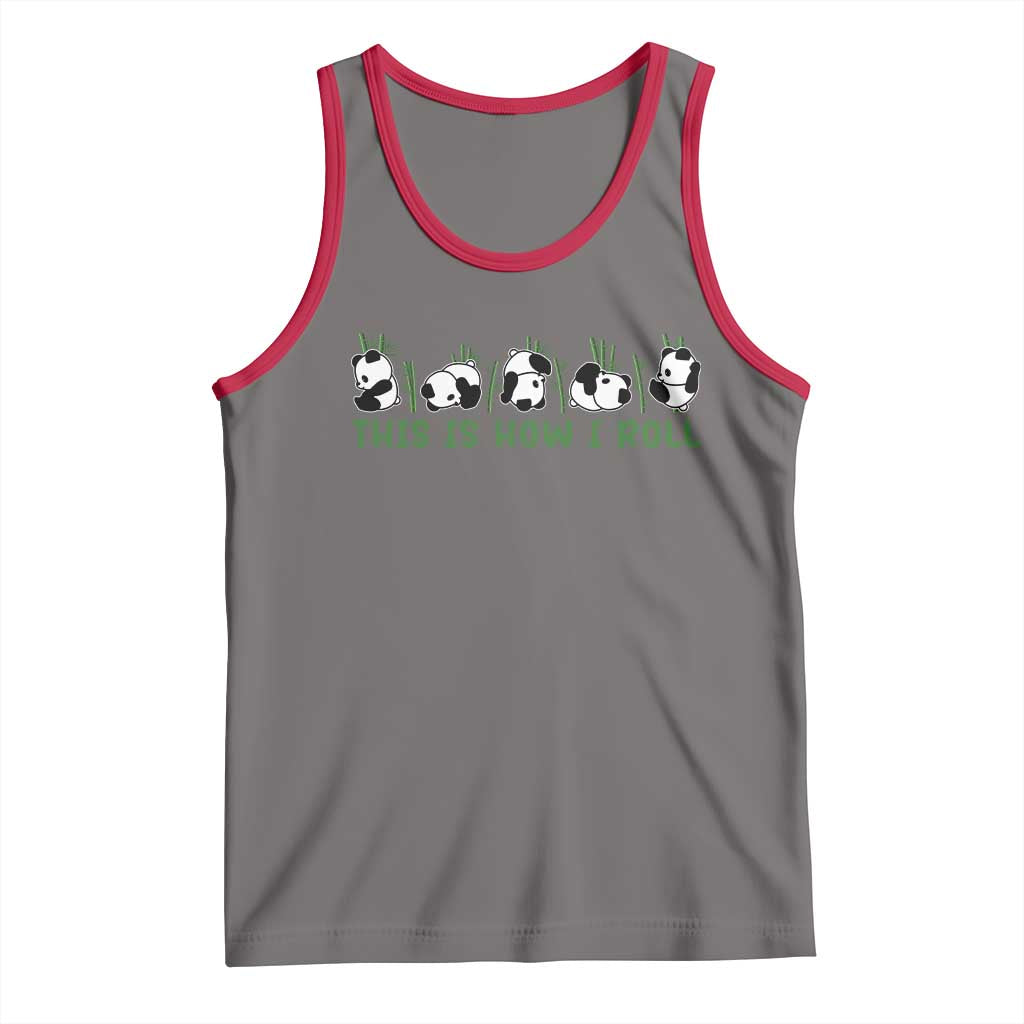 This Is How I Roll Tank Top Cute Bear Panda Lover - Wonder Print Shop