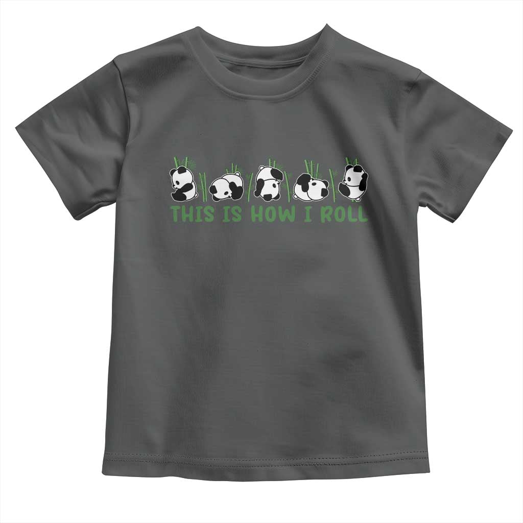 This Is How I Roll Toddler T Shirt Cute Bear Panda Lover - Wonder Print Shop