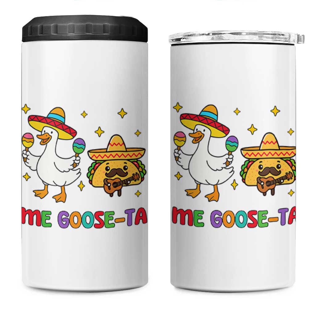 Me Goose Ta Mexican 4 in 1 Can Cooler Tumbler Funny Spanish Taco Mexican Food Meme