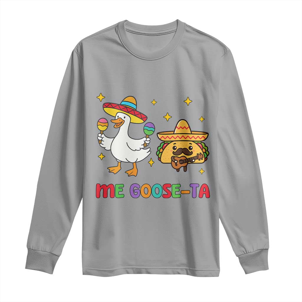 Me Goose Ta Mexican Long Sleeve Shirt Funny Spanish Taco Mexican Food Meme - Wonder Print Shop