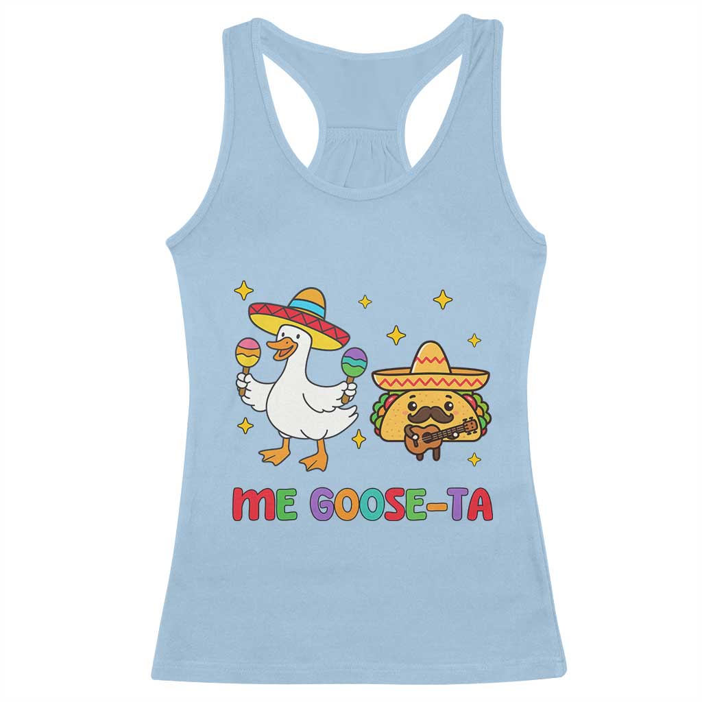Me Goose Ta Mexican Racerback Tank Top Funny Spanish Taco Mexican Food Meme - Wonder Print Shop