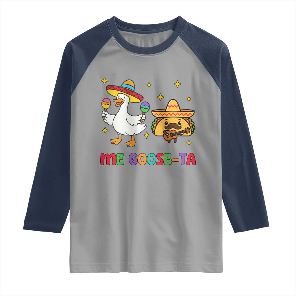 Me Goose Ta Mexican Raglan Shirt Funny Spanish Taco Mexican Food Meme - Wonder Print Shop