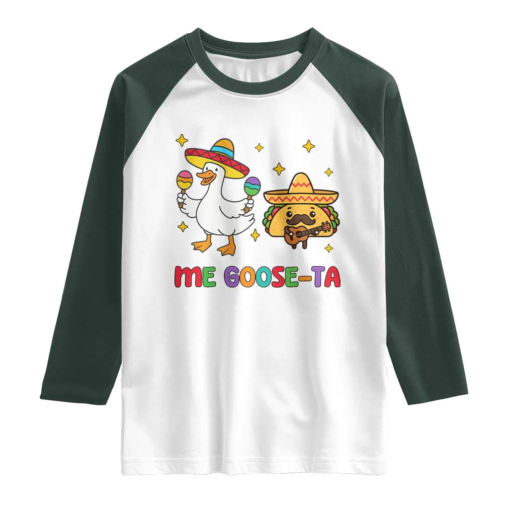 Me Goose Ta Mexican Raglan Shirt Funny Spanish Taco Mexican Food Meme - Wonder Print Shop