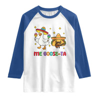 Me Goose Ta Mexican Raglan Shirt Funny Spanish Taco Mexican Food Meme - Wonder Print Shop
