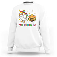 Me Goose Ta Mexican Sweatshirt Funny Spanish Taco Mexican Food Meme - Wonder Print Shop