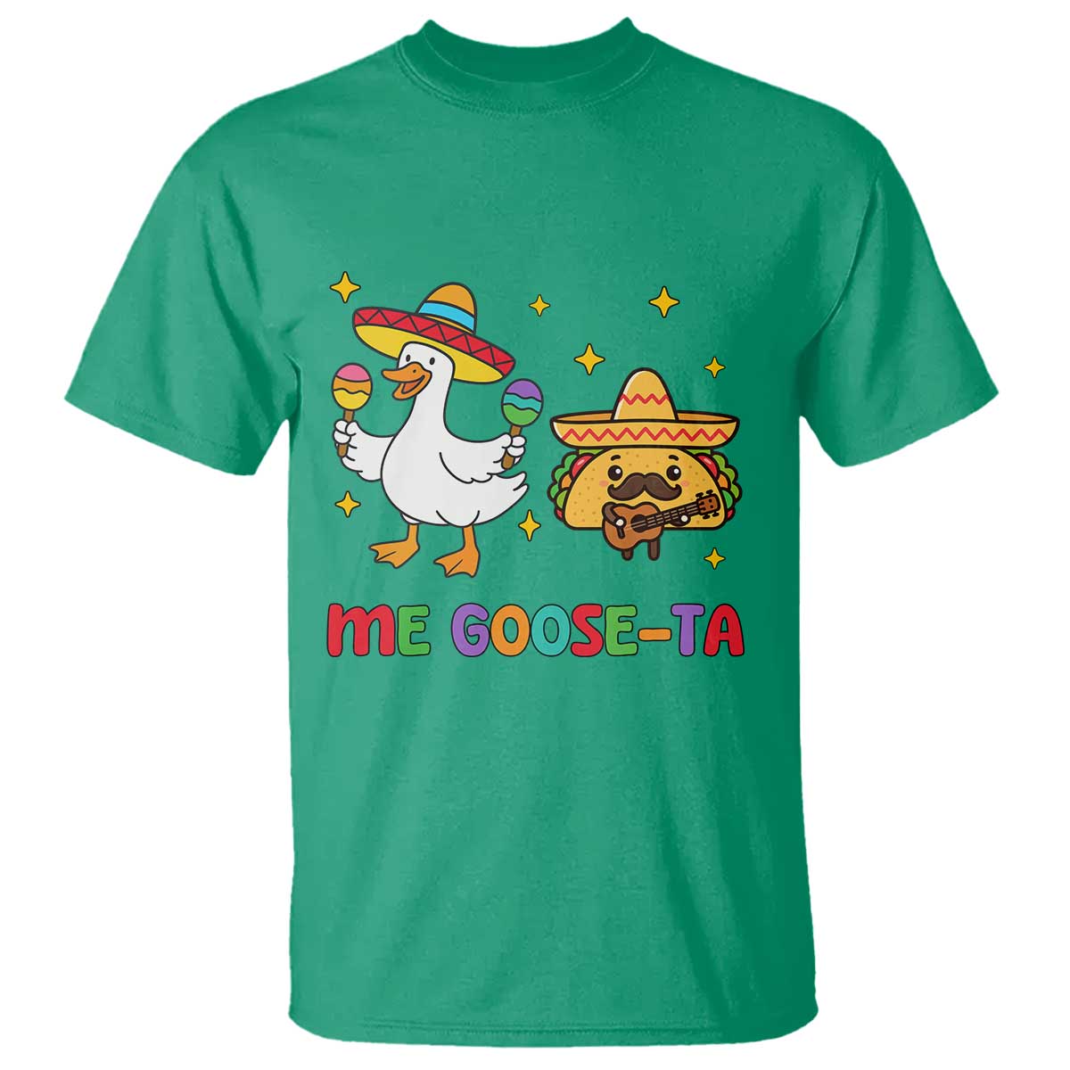 Me Goose Ta Mexican T Shirt Funny Spanish Taco Mexican Food Meme - Wonder Print Shop