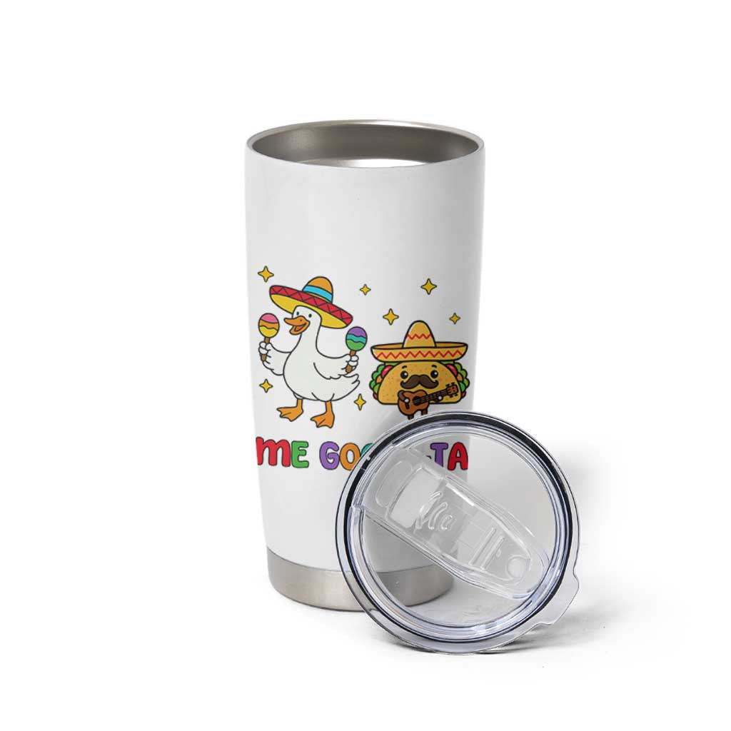 Me Goose Ta Mexican Tumbler Cup Funny Spanish Taco Mexican Food Meme