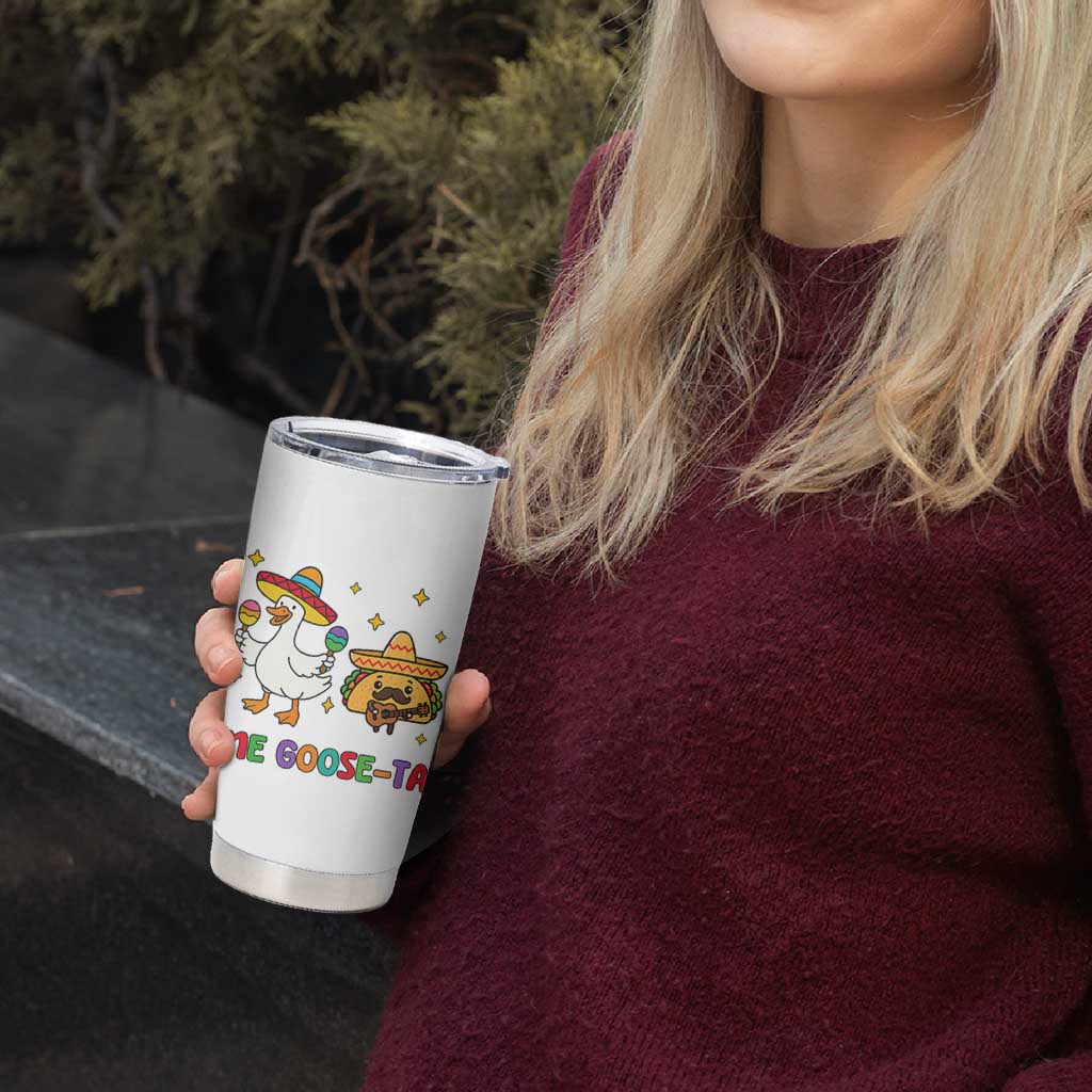 Me Goose Ta Mexican Tumbler Cup Funny Spanish Taco Mexican Food Meme