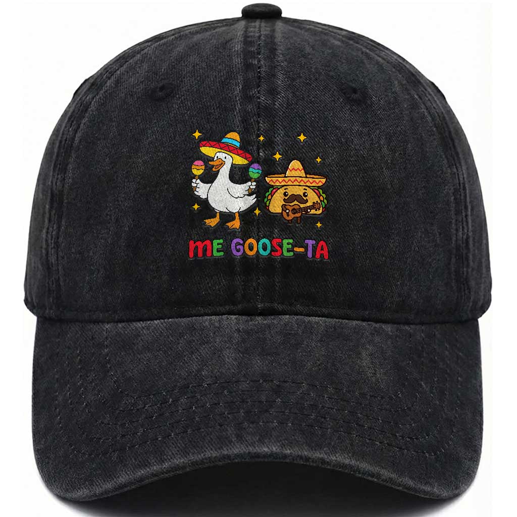 Me Goose Ta Mexican Washed Cotton Baseball Cap Funny Spanish Taco Mexican Food Meme