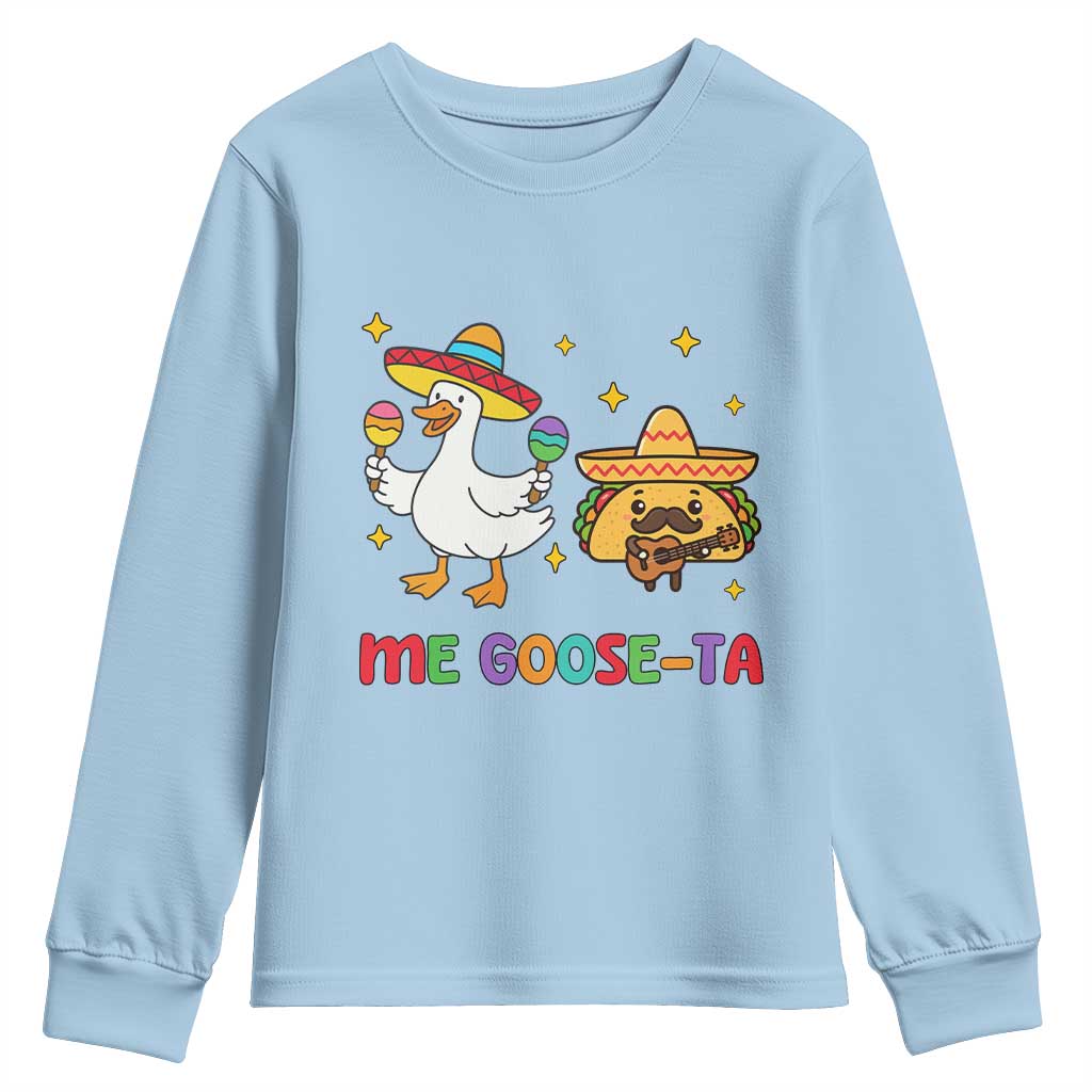 Me Goose Ta Mexican Youth Sweatshirt Funny Spanish Taco Mexican Food Meme - Wonder Print Shop