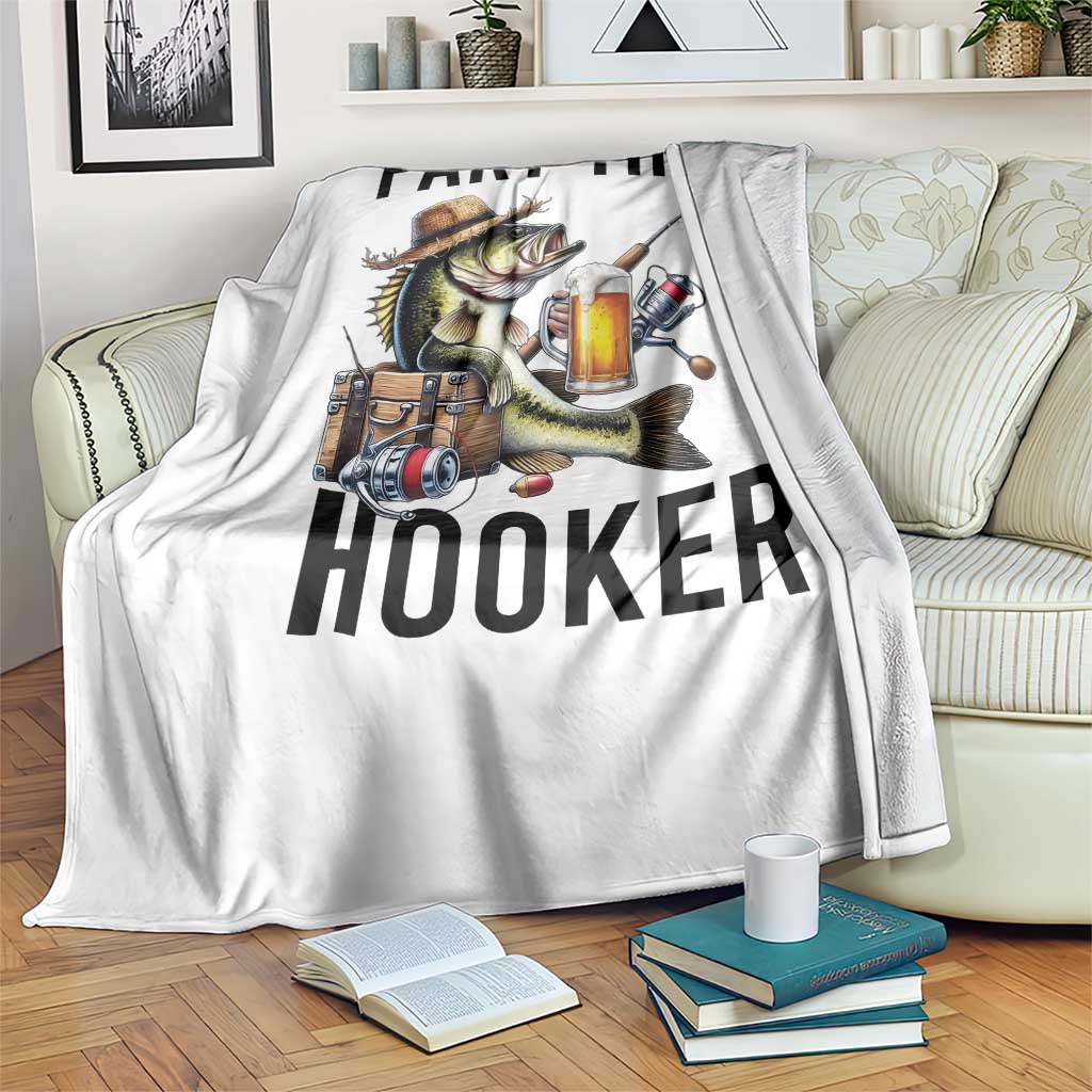 Part Time Hooker Throw Blanket Funny Bass Fishing Beer Joke - Wonder Print Shop