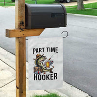 Part Time Hooker Garden Flag Funny Bass Fishing Beer Joke - Wonder Print Shop