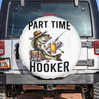 Part Time Hooker Spare Tire Cover Funny Bass Fishing Beer Joke - Wonder Print Shop