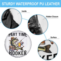 Part Time Hooker Spare Tire Cover Funny Bass Fishing Beer Joke - Wonder Print Shop
