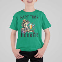 Part Time Hooker T Shirt For Kid Funny Bass Fishing Beer Joke - Wonder Print Shop