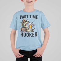 Part Time Hooker T Shirt For Kid Funny Bass Fishing Beer Joke - Wonder Print Shop