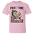 Part Time Hooker T Shirt Funny Bass Fishing Beer Joke - Wonder Print Shop