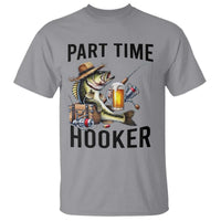 Part Time Hooker T Shirt Funny Bass Fishing Beer Joke - Wonder Print Shop