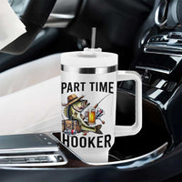 Part Time Hooker Tumbler With Handle Funny Bass Fishing Beer Joke