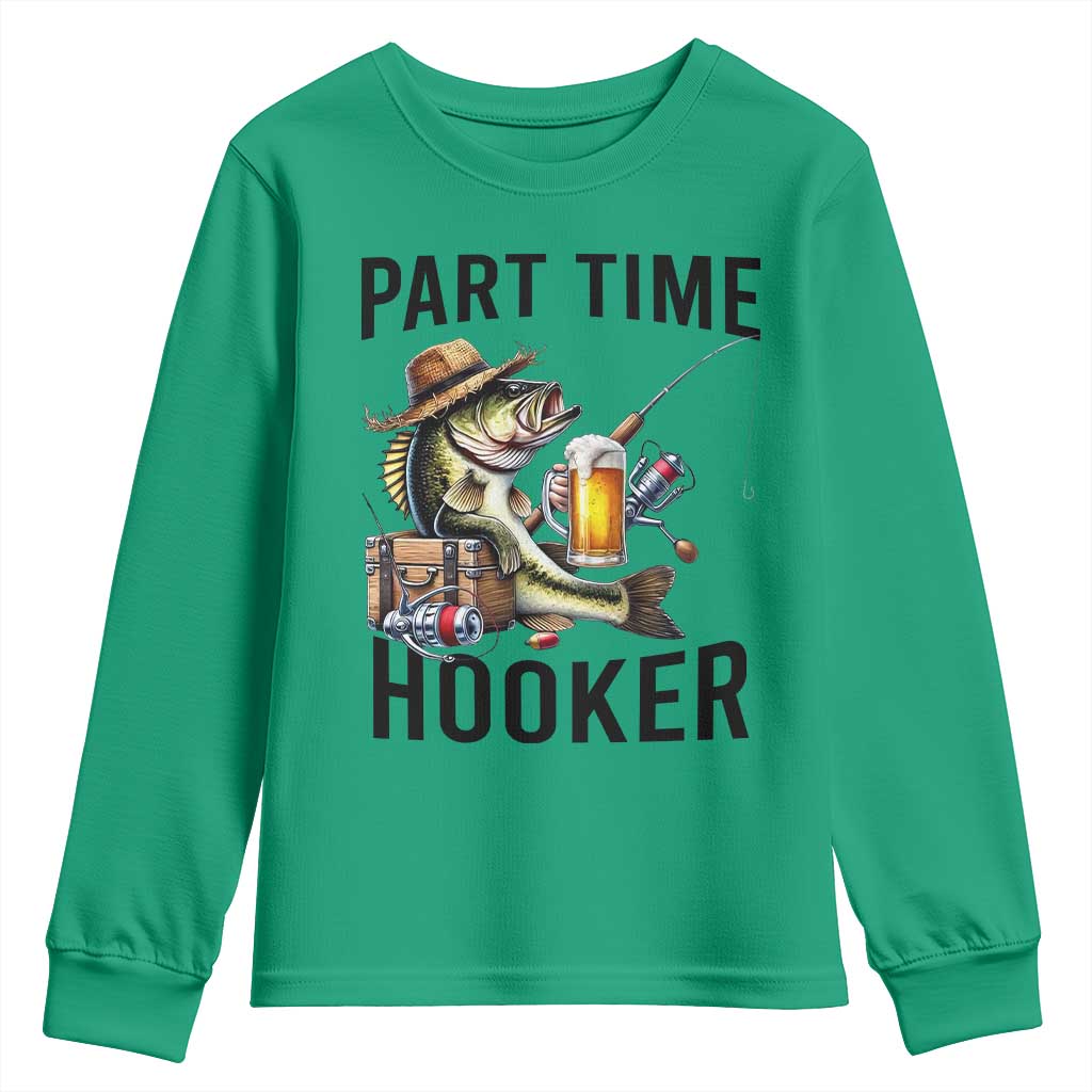 Part Time Hooker Youth Sweatshirt Funny Bass Fishing Beer Joke - Wonder Print Shop