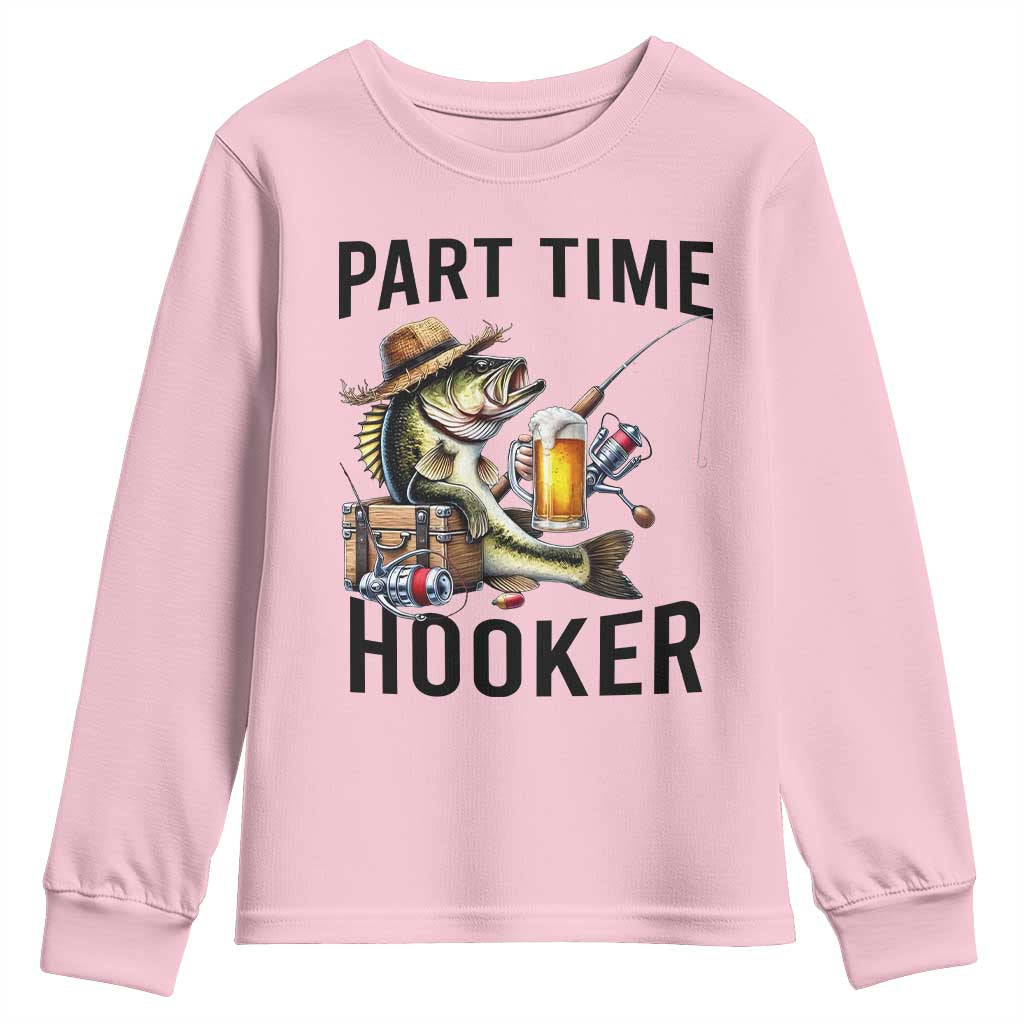 Part Time Hooker Youth Sweatshirt Funny Bass Fishing Beer Joke - Wonder Print Shop