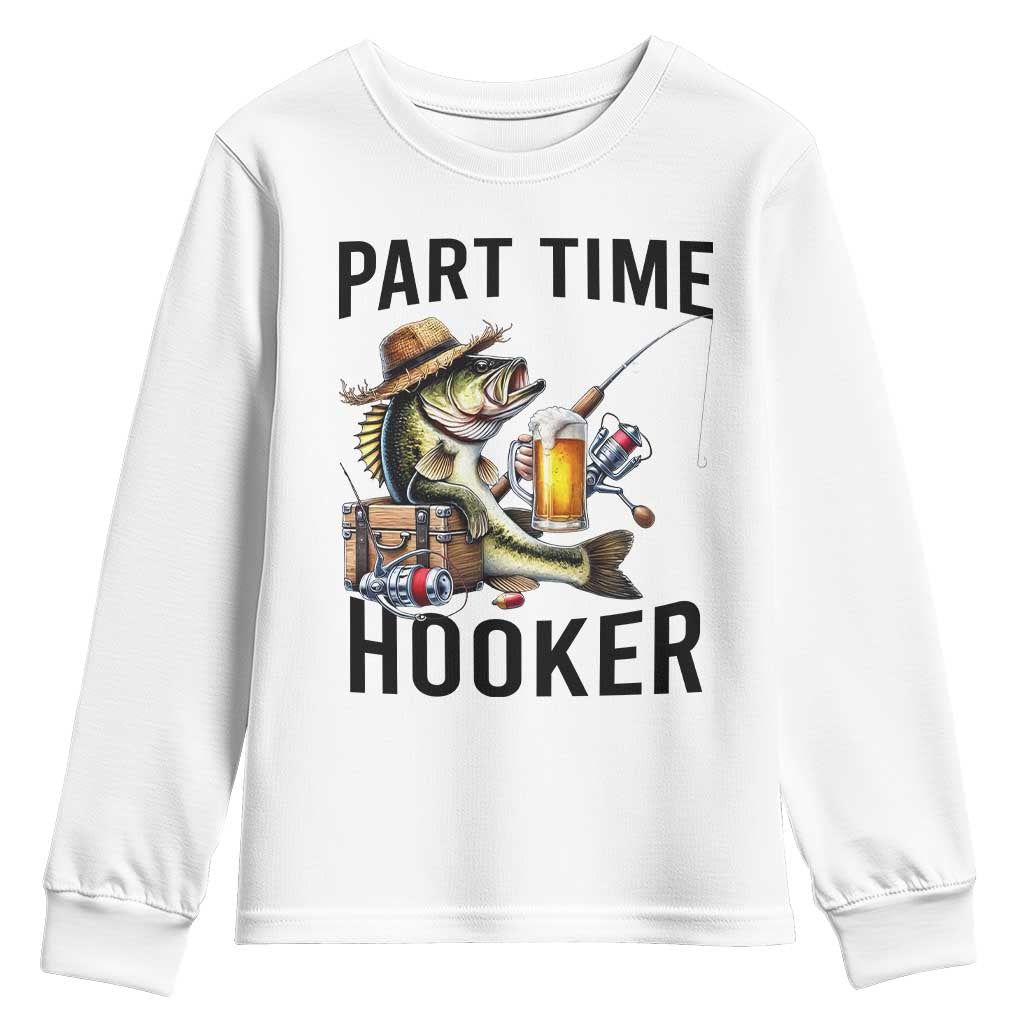 Part Time Hooker Youth Sweatshirt Funny Bass Fishing Beer Joke - Wonder Print Shop