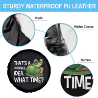 Thats A Horrible Idea What Time Spare Tire Cover Funny Frog Joke Meme - Wonder Print Shop