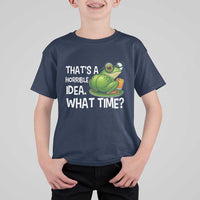 Thats A Horrible Idea What Time T Shirt For Kid Funny Frog Joke Meme - Wonder Print Shop