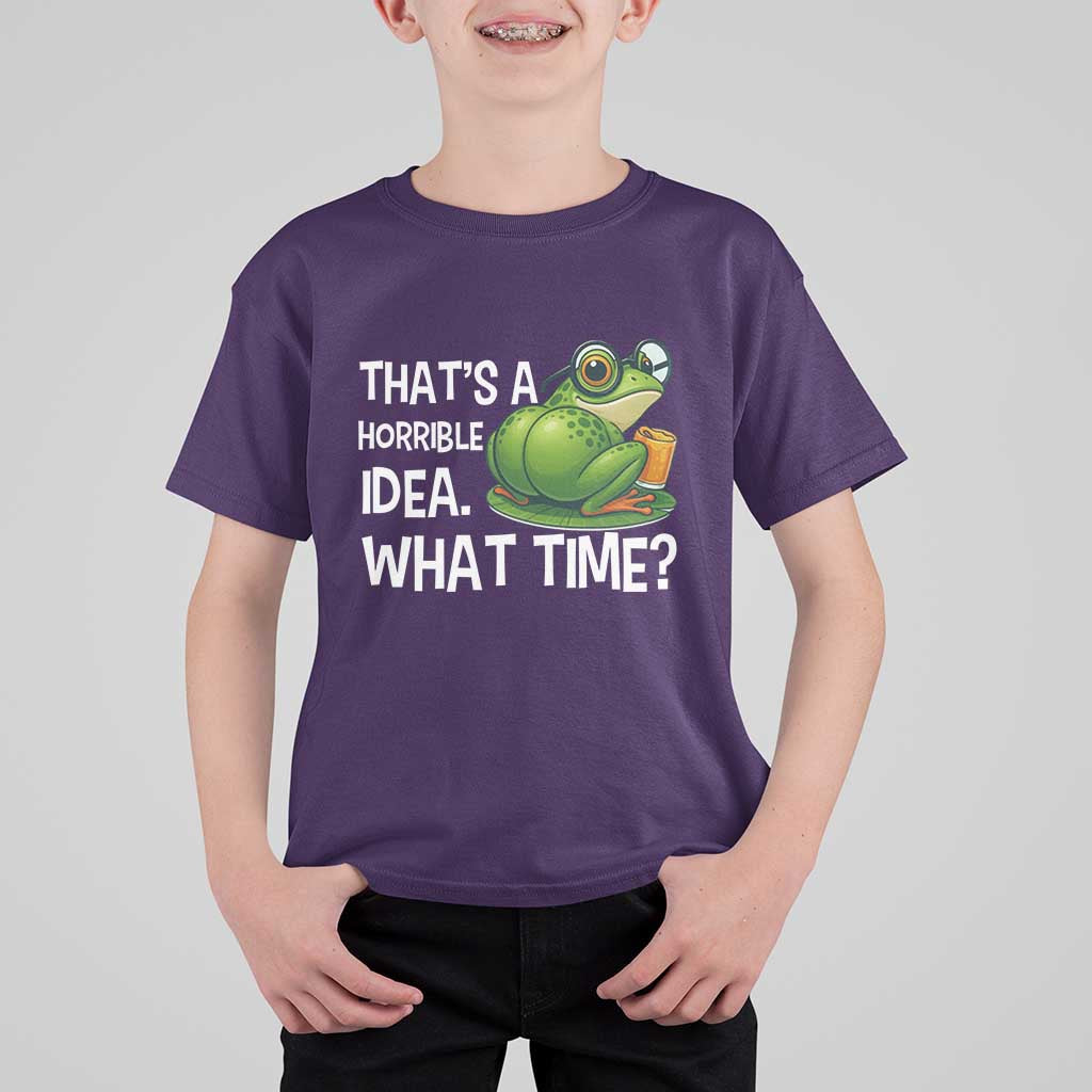 Thats A Horrible Idea What Time T Shirt For Kid Funny Frog Joke Meme - Wonder Print Shop