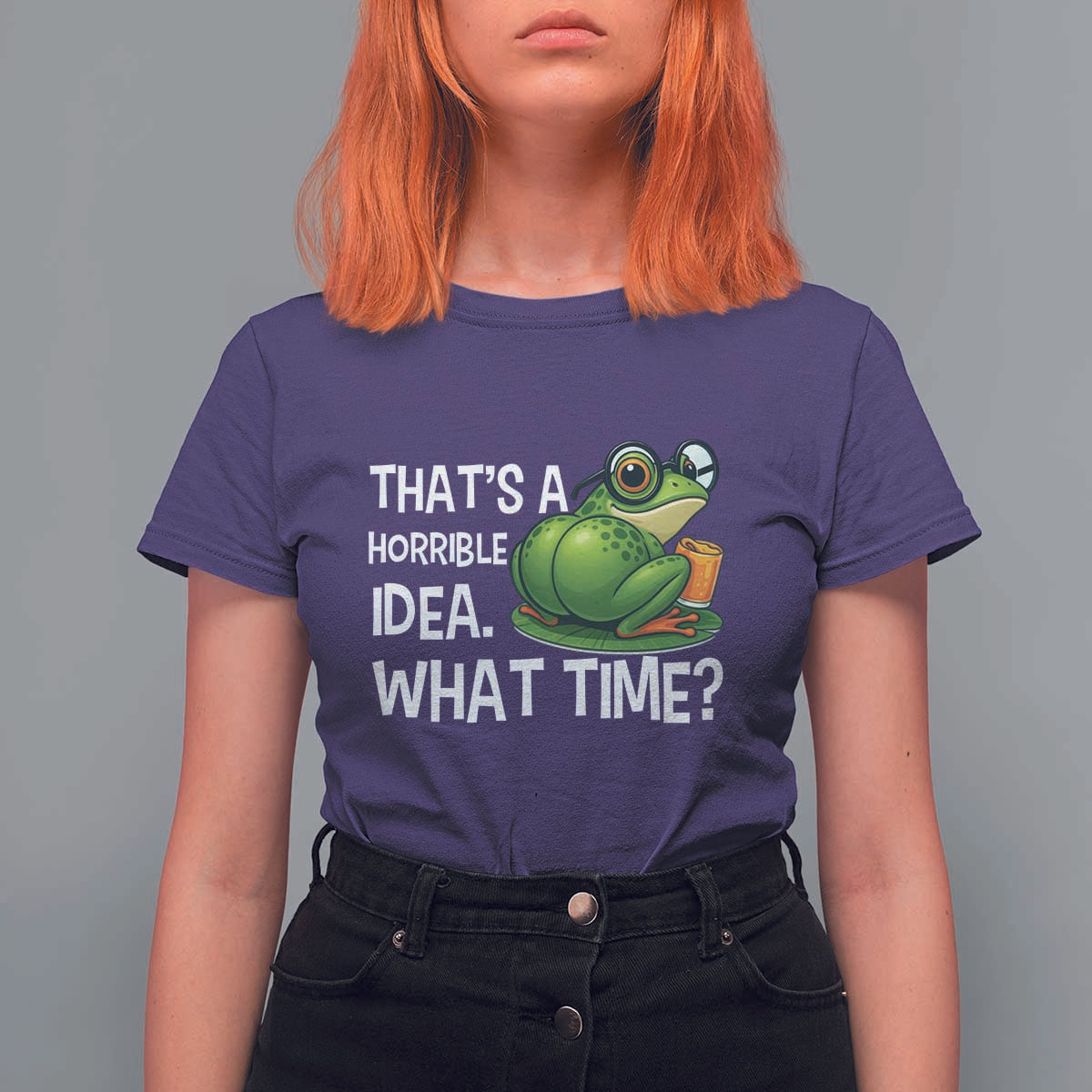 Thats A Horrible Idea What Time T Shirt For Women Funny Frog Joke Meme - Wonder Print Shop