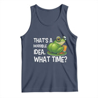 Thats A Horrible Idea What Time Tank Top Funny Frog Joke Meme - Wonder Print Shop