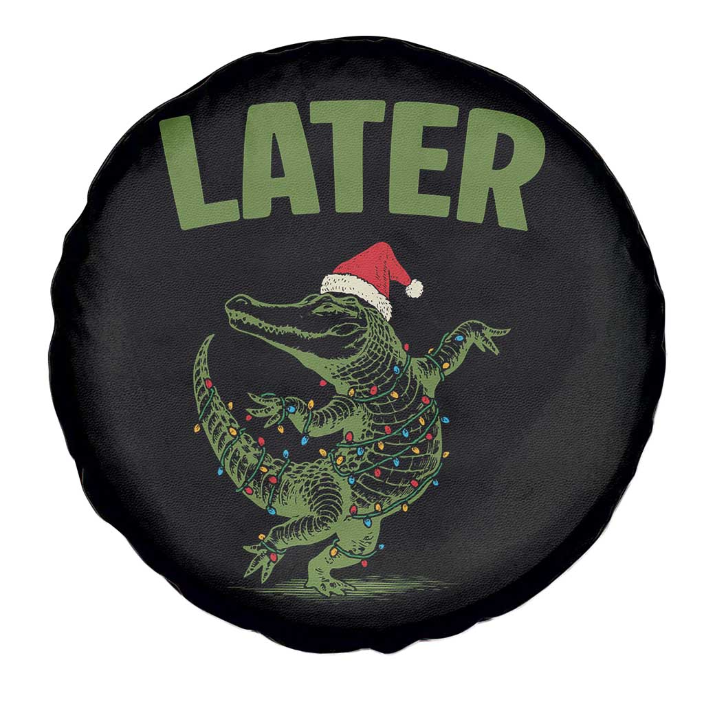 Funny Gator Sarcastic Christmas Spare Tire Cover Later Alligator - Wonder Print Shop
