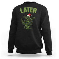 Funny Gator Sarcastic Christmas Sweatshirt Later Alligator - Wonder Print Shop