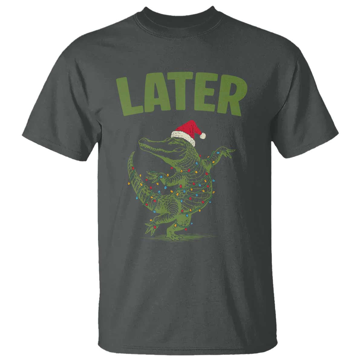Funny Gator Sarcastic Christmas T Shirt Later Alligator - Wonder Print Shop