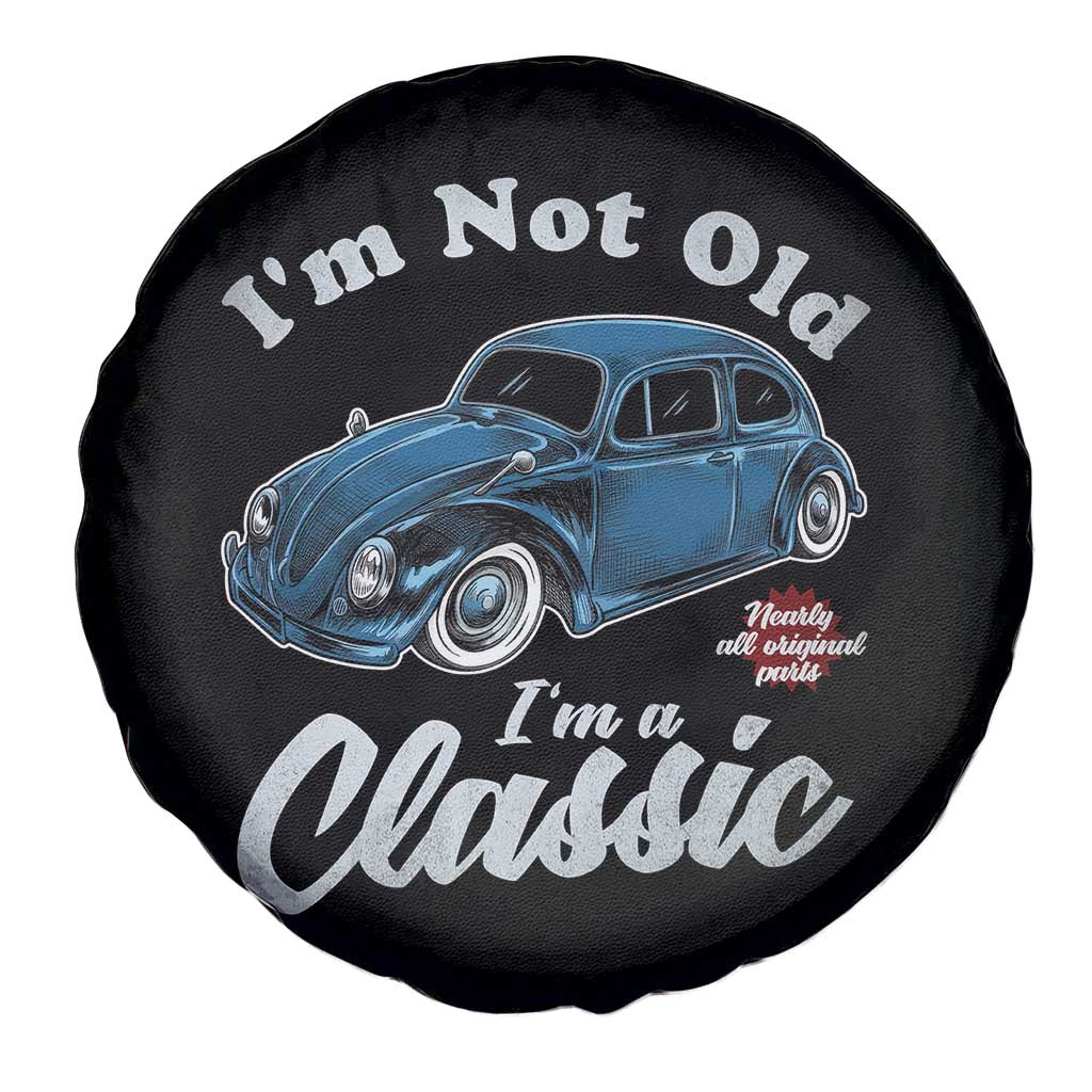 I'm Not Old I'm Classic Spare Tire Cover Vintage Distressed Classic Bug Travel