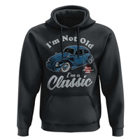 I'm Not Old I'm Classic Hoodie Vintage Distressed Classic Bug Travel