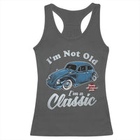 I'm Not Old I'm Classic Racerback Tank Top Vintage Distressed Classic Bug Travel