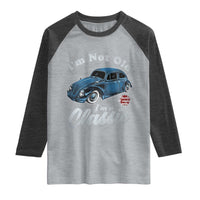 I'm Not Old I'm Classic Raglan Shirt Vintage Distressed Classic Bug Travel